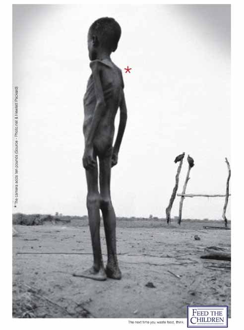 Feed the Children. The next time you waste food, think